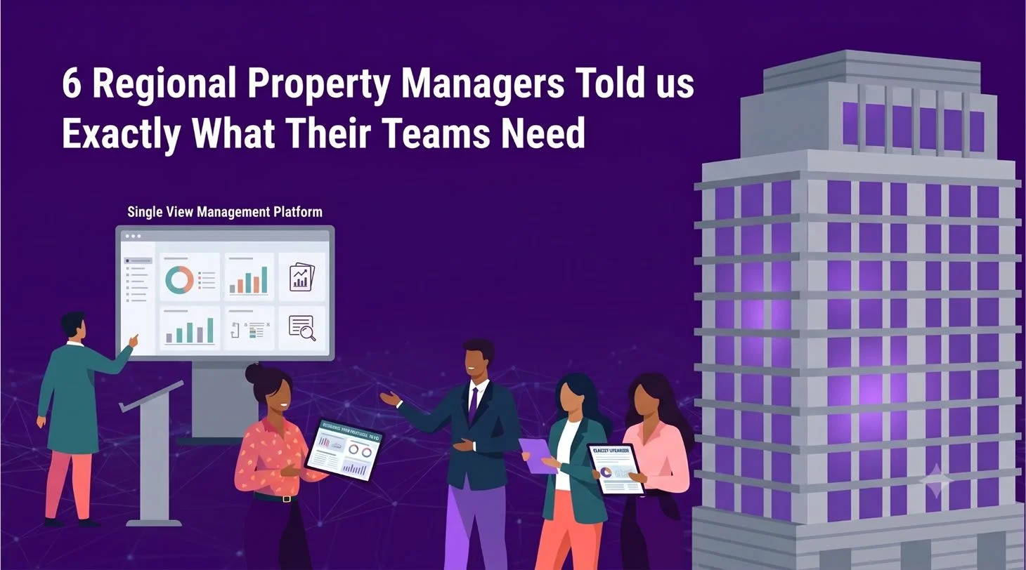 6 regional property managers told us exactly what their teams needed